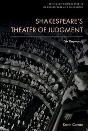 Shakespeare's Theater of Judgment