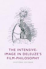The Intensive-Image in Deleuze's Film-Philosophy