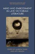 Mind and Embodiment in Late Victorian Literature