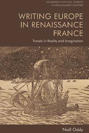 Writing Europe in Renaissance France