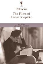 Refocus: The Films of Larisa Shepitko