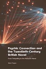 Psychic Connection and the Twentieth-Century British Novel