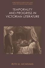 Temporality and Progress in Victorian Literature