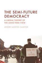 The Semi-Future Democracy
