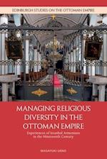 Managing Religious Diversity in the Ottoman Empire