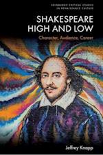 Shakespeare High and Low