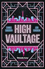 High Vaultage : The Sunday Times bestselling scifi mystery perfect for fans of Terry Pratchett