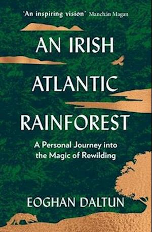 An Irish Atlantic Rainforest