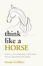 Think Like a Horse