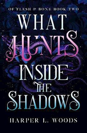 What Hunts Inside the Shadows