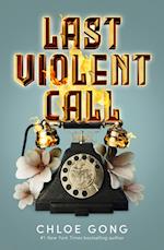 Last Violent Call