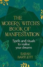 The Modern Witch's Book of Manifestation