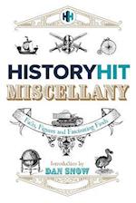 The History Hit Miscellany of Facts, Figures and Fascinating Finds