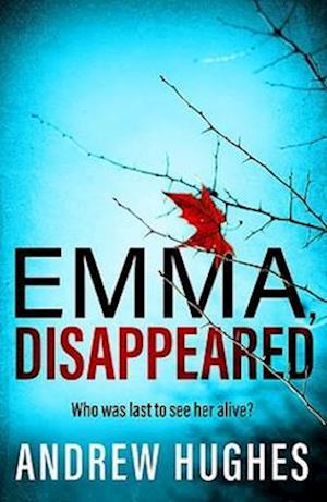 Emma, Disappeared