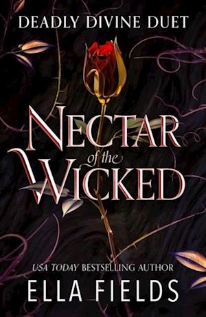 Nectar of the Wicked