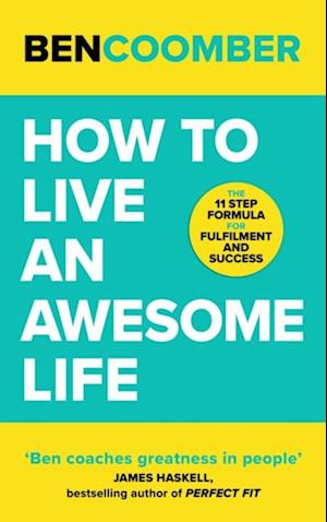 How To Live An Awesome Life