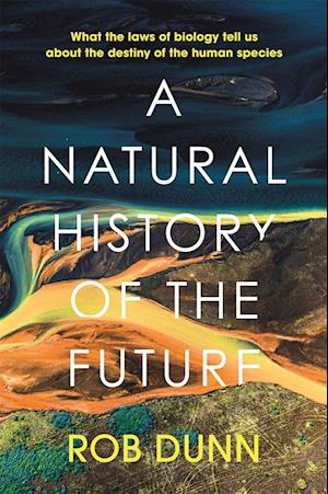 A Natural History of the Future