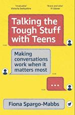 Talking the Tough Stuff with Teens
