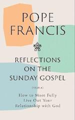 Reflections on the Sunday Gospel (YEAR A)