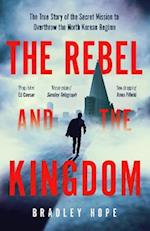 The Rebel and the Kingdom