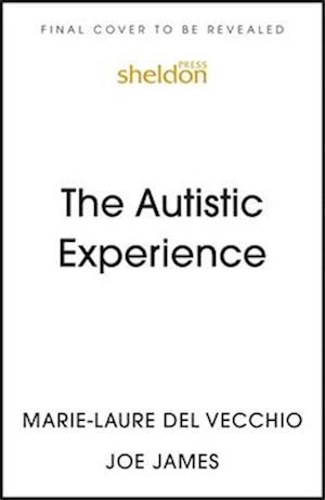 The Autistic Experience