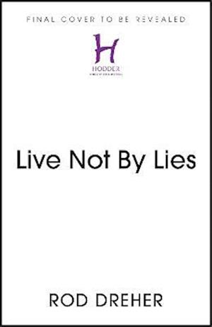 Live Not By Lies (UK EDITION)