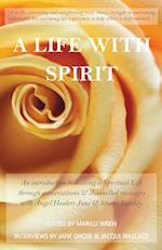 A Life with Spirit 