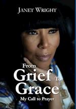 From Grief to Grace: My Call to Prayer 