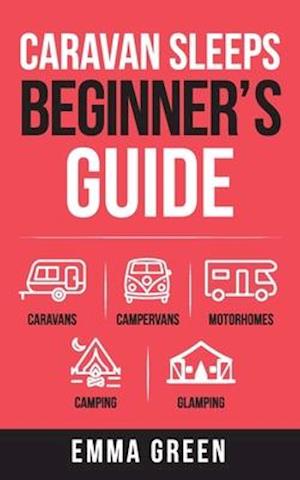 Caravan Sleeps Beginner's Guide