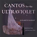 Cantos for the Ultraviolet 
