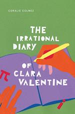 THE IRRATIONAL DIARY OF CLARA VALENTINE 