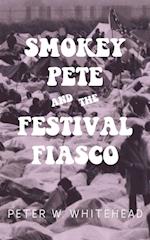 Smokey Pete and the Festival Fiasco 