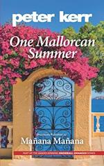 One Mallorcan Summer: Mañana Mañana 