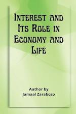 Interest and Its Role in Economy and Life 