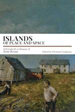 Islands of Place and Space 
