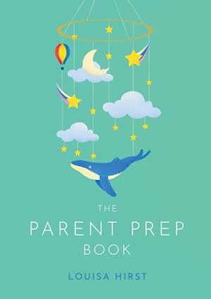 The Parent Prep Book