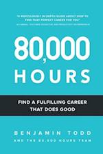 80,000 Hours: Find a fulfilling career that does good. 