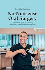 No-Nonsense Oral Surgery