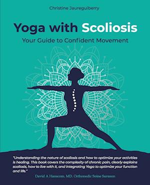 Yoga with Scoliosis - Your Guide to Confident Movement