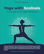 Yoga with Scoliosis - Your Guide to Confident Movement