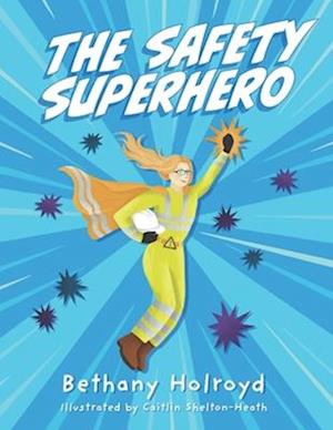 The Safety Superhero