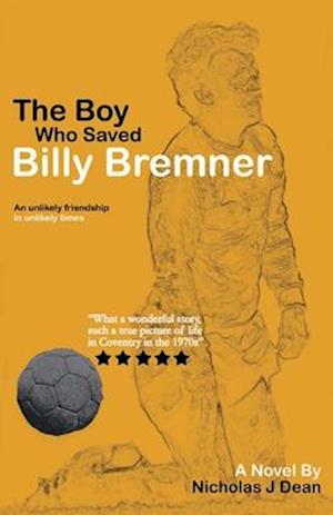 The Boy Who Saved Billy Bremner