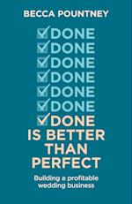 Done is better than perfect