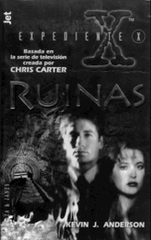 Expediente X. Ruinas