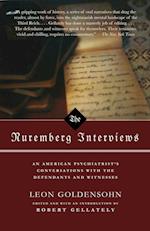 The Nuremberg Interviews: An American Psychiatrist's Conversations with the Defendants and Witnesses
