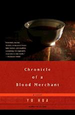 Chronicle of a Blood Merchant