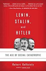 Lenin, Stalin, and Hitler