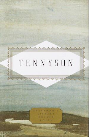 Tennyson: Poems: Edited by Peter Washington