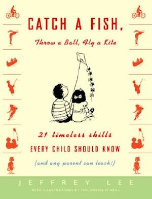 Catch a Fish, Throw a Ball, Fly a Kite