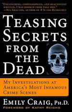 Teasing Secrets from the Dead